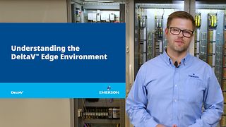 DeltaV™ Edge Environment：DeltaV データに容易にアクセスして活用することで、運用の改善を推進